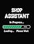 Shop Assistant In Progress Loading Please Wait: Shop Assistant Student Appreciation Blank Line Notebook (8.5 x 11 - 110 blank pages)