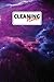 Cleaning Planner: Daily, Weekly and Monthly Cleaning Chart to Plan Out Household Chores with Check Lists and To Do Lists - Colorful Galaxy Cover Book (Notebook, Diary)