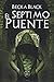 El Séptimo puente: Thriller romantico paranormal (Spanish Edition)
