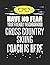 Have No Fear Your Friendly Neighborhood Cross Country Skiing Coach is Here: 8.5x11 Cross Country Skiing Coach Notebook and Journal with College Ruled Paper