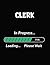 Clerk In Progress Loading Please Wait: Clerk Student Appreciation Blank Line Notebook (8.5 x 11 - 110 blank pages)