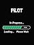 Pilot In Progress Loading Please Wait: Pilot Student Appreciation Blank Line Notebook (8.5 x 11 - 110 blank pages)