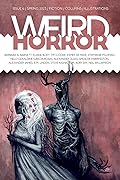 Weird Horror, Issue 6, Spring 2023