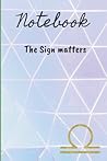 notebook: Zodiac Sign Libra notebook: Zodiac Sign Libra