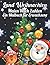 Land Weihnachten Malen Nach Zahlen Ein Malbuch für Erwachsene: malen nach zahlen weihnachten | malen nach zahlen erwachsene | buchen malen nach zahlen | malbuch malen nach zahlen (German Edition)