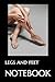 Sexy Legs & Feet Notebook #3