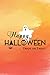 Happy Halloween Trick or Treat: Composition Notebook Halloween Wide Ruled 6 x 9 in 120 Pages, Perfect Gift for Halloween, Thanksgiving or Fall ... School, To-Do-List,Creative Ideas, Paperback