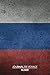 Journal de Voyage | Russie: Carnet ligne, 120 pages, 15.2 x 22.9 cm, Carnet de Voyage, Journal intime, Cahier mémoire, Cahier Russie (French Edition)