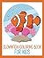 Clownfish Coloring Book for Kids: Clownfish Designs To Color For Kids and Toddlers. Birthday and thanksgiving Gift For Clownfish Lovers.