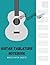 Guitar Tablature Manuscript Notebook: with 5 chord diagrams and 7 staves