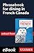 Phrasebook for dining in French Canada (French Edition)