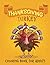 thanksgiving turkey coloring book for adults: 30 + Easy & beautiful Thanksgiving Day Stress Relieving Turkey Design