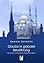 Glaube in globaler Bewährung : Kirchturm und Minarett unter einem Dach (2009 German Language Hardcover)