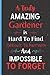 A Truly Amazing Gardener Is Hard To Find Difficult To Part With And Impossible To Forget: Perfect Gardener Blank Lined Notebook For Men and Women, ... ... Christmas/Thanksgiving Notebook Journals