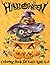Halloween Coloring Book for Kids Ages 4-8: Spooky and Fun Coloring Book for Girls and Boys | Cute Designs of Monsters, Zombies, Witches, Pumpkins, Jack-o-Lanterns, Ghosts and More