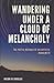 Wandering Under A Cloud Of Melancholy: The Poetic Musings of an Autistic Wordsmith