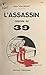 L'assassin chausse du 39 (French Edition)