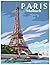 Paris malbuch: Paris malbuch für kinder und Erwachsene,Stadtansichten zum Ausmalen & Entspannen - Tolles Geschenk für Frauen und Männer. (German Edition)