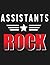 Assistants Rock: Assistant Job & Student Appreciation Blank Line Notebook (8.5 x 11 - 110 blank pages)
