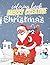 coloring book Creative Merry Christmas: An Adult Coloring Book Featuring Festive and Beautiful Christmas Scenes
