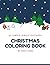 Christmas Coloring Book: 50 Simple Single Pictures