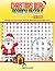 CHRISTMAS WORD SEARCH PUZZLE FOR SENIORS: 500 LARGE PRINT WORDS FOR FUN, RELAXING, ENGAGING, BRAIN BOOSTING AND MIND FITNESS.