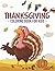 Thanksgiving Coloring Book for Kids: A Cute and Fun Happy Thanksgiving Day Coloring book for Children, Toddlers and Preschoolers Ages 2-5