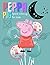 Peppa Pig Space Coloring Book For Kids: A Perfect Gift Coloring book for kids ages 2-4 - peppa pig activity books.