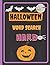 Halloween Word Search Hard: Puzzle Books For Adults | large format 8.5 x 11 in | gift for mom, dad, sister, bother and friend