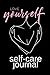 Love Yourself Self-Care Journal