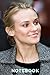 Notebook : Diane Kruger Notebook Lined Diary, Medium Ruled Notebook and Writing Journal Notepad Gift #375