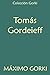 Colección Gorki. Tomás Gordeieff (Spanish Edition)