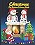 Christmas Dot Markers Coloring Book: Perfect Christmas Holiday Gift For Preschool, Kindergarten, Girl And Boys