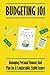 Budgeting 101: Managing Personal Finances And Plan For A Comfortable, Stable Future