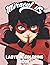 Míraculous Ládybug Coloring Book: JUMBO Míraculous Tales Of Ládybug & Cat Noir Christmas Coloring Pages For Kids And Adults & For Boys And Girls