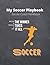 My Soccer Coach Workbook by Daniel Oliveira