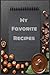 my favorite recipe: eating wealthy food is healthy