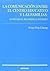 La comunicación entre el centro educativo y las familias: entrevistas, reuniones e Internet (Ciencias de la educación) (Spanish Edition)