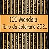 50 Facile Mandala libro da colorare Per adulti: Libro da colorare per adulti, modelli in stile mandala per alleviare lo stress (Italian Edition) 50 Facile Mandala libro da colorare Per adulti: Libro da colorare per adulti, modelli in stile mandala per alleviare lo stress (Italian Edition)