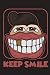 KEEP SMILE: funny blank lined gag gift for freinds, coworkers and family