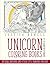 Unicorn Coloring Books For Girls Ages 9-12 by Jessica Howell