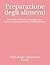 Preparazione degli alimenti: Materiale didattico strategico per Scienze Gastronomiche Mediterranee (Italian Edition)