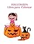 Halloween Libro para Colorear: Los niños y las niñas de libros de Halloween, Edad 2-4, con trucos: búhos murciélagos (Spanish Edition)