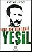 Derin Devletin Rengi Yesil