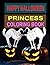 HAPPY HALLOWEEN: PRINCESS COLORING BOOK