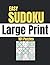 Easy Sudoku Large Print 101 Puzzles: Easy 100 Sudoku For Kids with Solutions (Kids Sudoku Book)