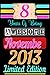 CARNET, 8 Years Of Being Awesome Novembre 2013 Limited Edition: Joyeux Anniversaire 8 ans | Idée Cadeau Personnalisé pour Garçon et Fille | Carnet de Notes - Cahier - Bloc Notes (French Edition)