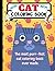 Cat Coloring Book: The Most Purr-fect Cat Coloring Book Ever Made
