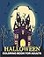Halloween Coloring Book for Adults:: for Stress Relief and Relaxation, Halloween Fantasy Creatures, ... Adults, Adult Coloring Book Horror