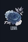 Lison:Cahier personnalisé au design floral, Cadeau prénom Fete des mères, journal intime pour fille, Idée cadeau pour le meilleur amie, Carnet de notes A5 lignes pour filles